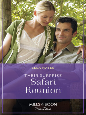 cover image of Their Surprise Safari Reunion